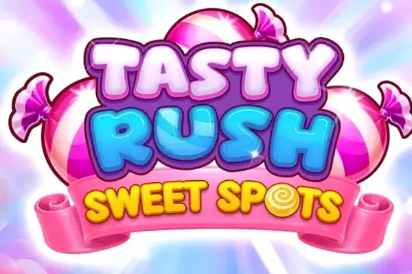 Tasty Rush Sweet Spots